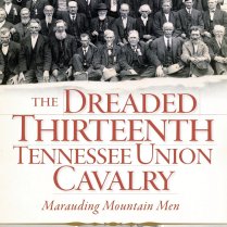 The Dreaded Thirteenth Union Cavalry